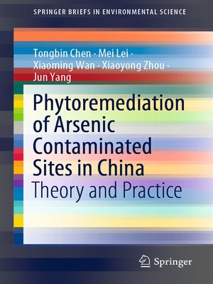 cover image of Phytoremediation of Arsenic Contaminated Sites in China